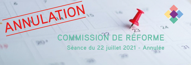 Prochaine réunion de la commission de réforme